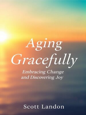 cover image of Aging Gracefully
